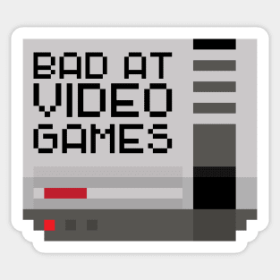 Bad at Video Games Sticker